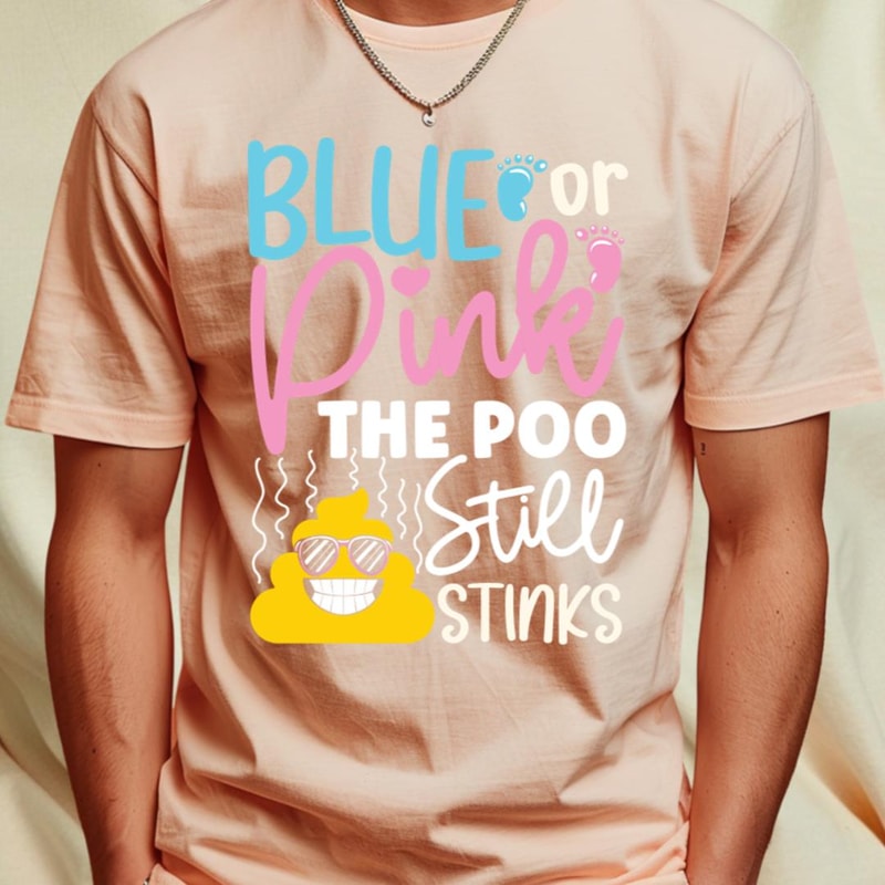 Blue or Pink The Poo Still Stinks T-Shirt_T-Shirt_File PNG.jpg