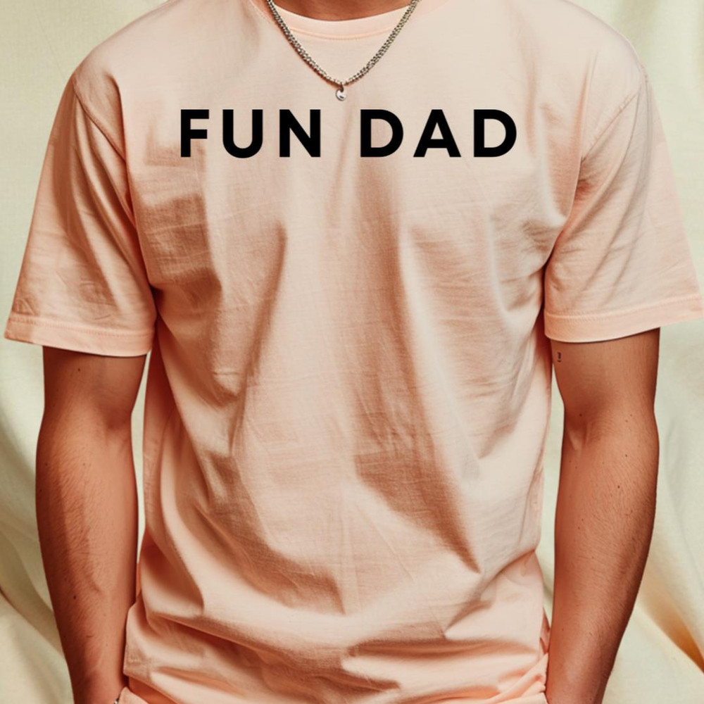 Fun Dad T-Shirt_T-Shirt_File PNG.jpg