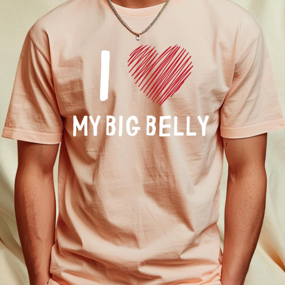 i love my belly T-Shirt_T-Shirt_File PNG.jpg