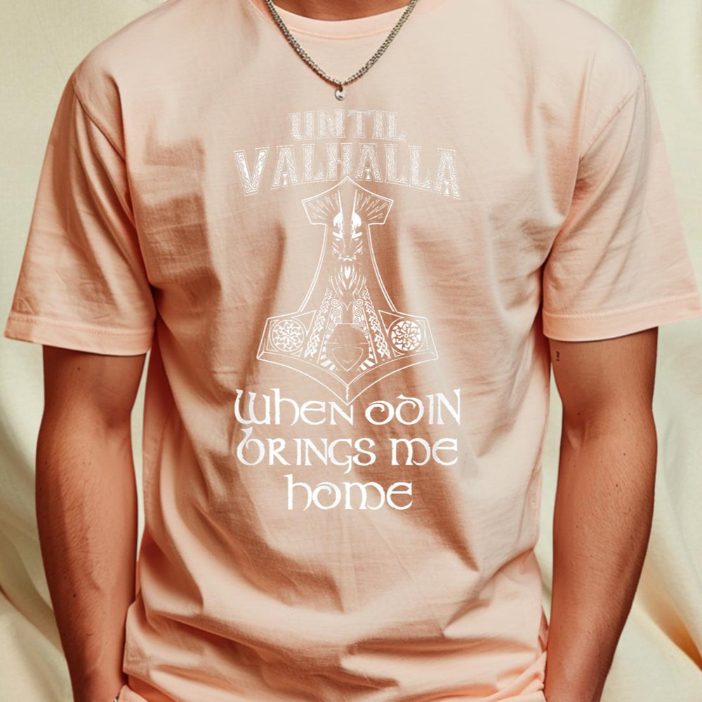 Until Valhalla When Odin Brings Me Home Vikings T-Shirt 418_T-Shirt_File PNG.jpg