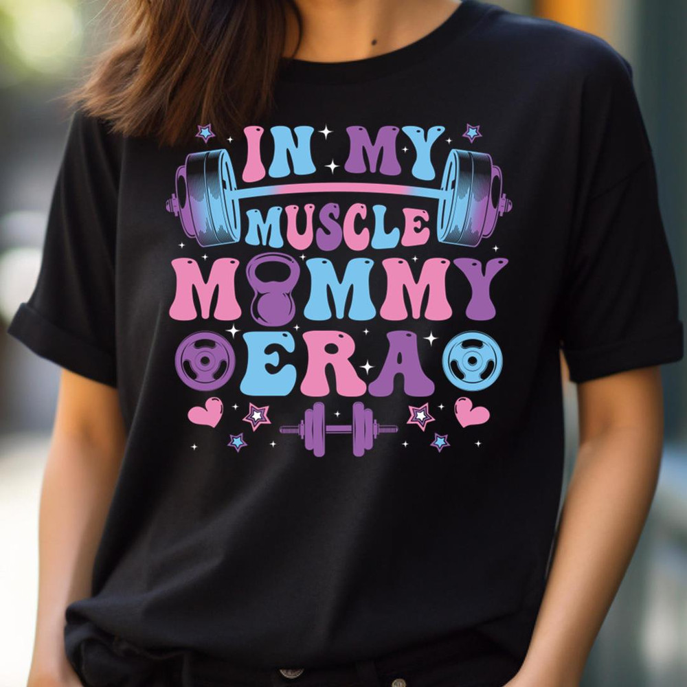 In My Muscle Mommy Era - Wonderful In My Kindergarten Era PNG, In My Kindergarten Era PNG.jpg