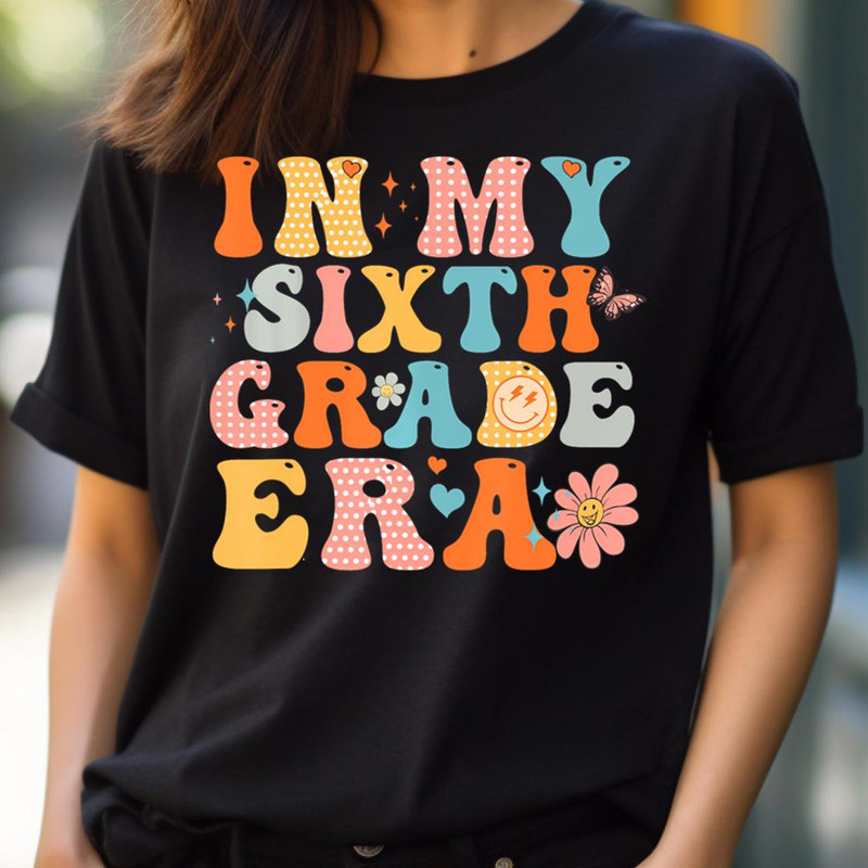 In My Sixth Grade Era - Safe In My Kindergarten Era PNG, In My Kindergarten Era PNG.jpg