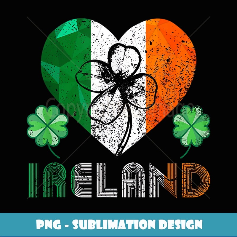 Irish Flag I love Ireland Men Women Kids ees St. Patrick's - Digital Sublimation Download File