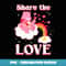 Care Bears Share the Love - Special Edition Sublimation PNG File