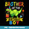 Brother of the Birthday Boy TRex RAWR Dinosaur Birthday boy - PNG Transparent Sublimation File