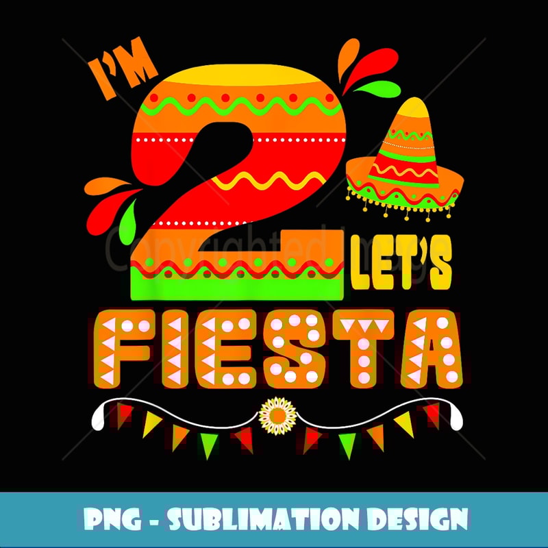 I'm Dos Taco Twosday 2nd Birthday Gift Kids Boy Girl - Exclusive Sublimation Digital File