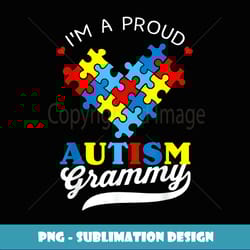 i'm a proud grammy autism awareness autistic grandchild - unique sublimation png download