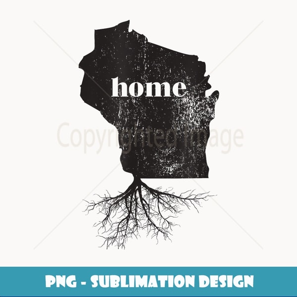Wisconsin Roots Vector Image Wisconsin Women Men Kid Home Roots State Map Love Gift - Vin | Inspire ...