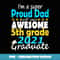 Proud Dad Of a 5th Grade Graduate Here I Come Middle school - Special Edition Sublimation PNG File