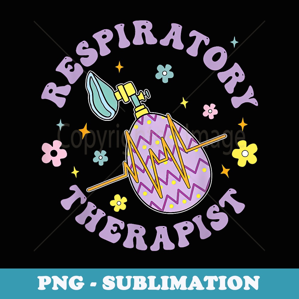 Funny Respiratory Therapist Easter Day Egg ICU RT Nursing - PNG Transparent Sublimation Design
