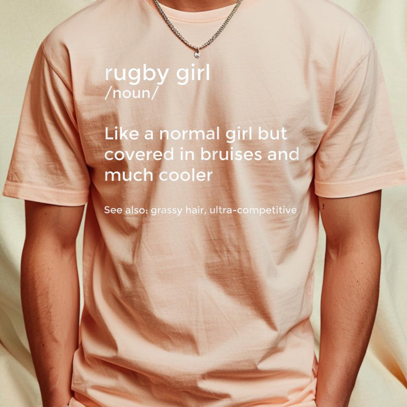 Funny Rugby Girl Definition Women's Girl's Rugby Player Gift T-Shirt 73_T-Shirt_File PNG.jpg
