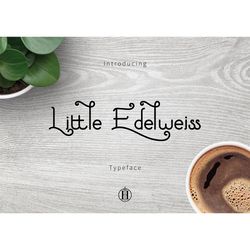 little edelweiss font