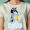 Dancing Bluey Dad - Bluey Happiness PNG, Bluey PNG.jpg