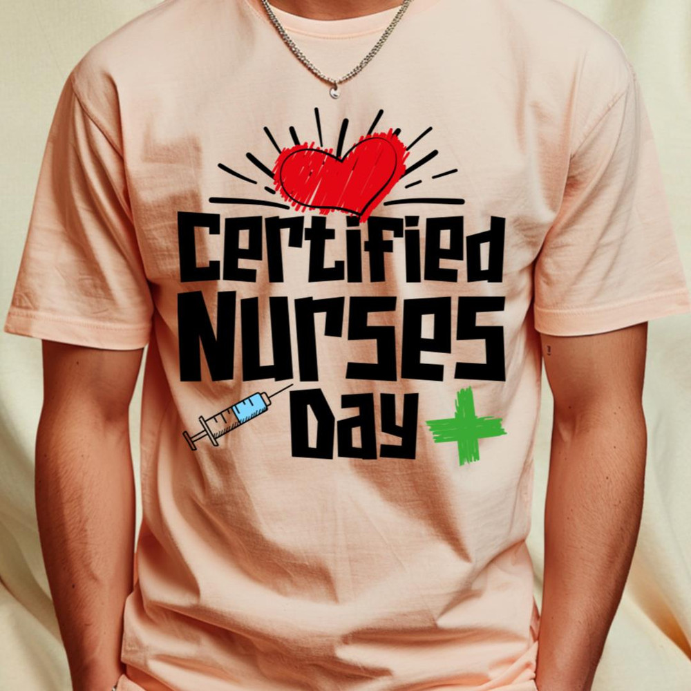 Certified Nurses Day - March T-Shirt_T-Shirt_File PNG.jpg