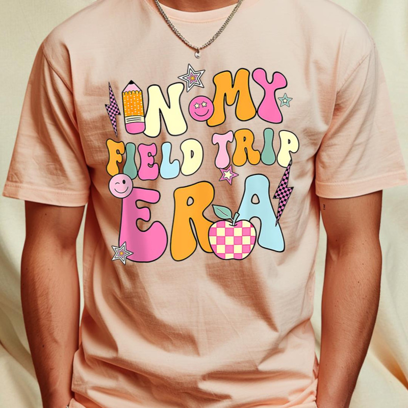 In My Field Trip Era Groovy Teacher Field Day 2024 T-Shirt_T-Shirt_File PNG.jpg