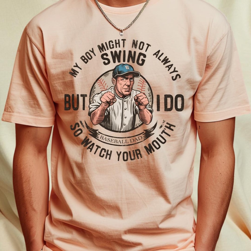 My boy might not always swing but i do so watch your mouth T-Shirt by BobaTeeStore1_T-Shirt_File PNG.jpg