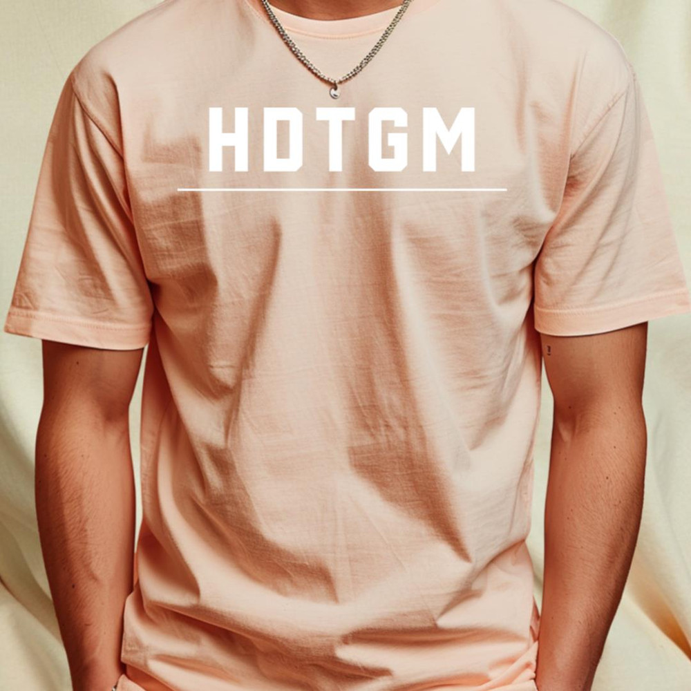 Hdtgm T-Shirt by abahanom1_T-Shirt_File PNG.jpg