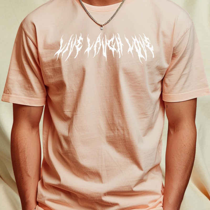 LIVE LAUGH LOVE Metal Font T-Shirt_T-Shirt_File PNG.jpg