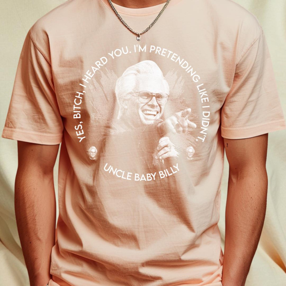 STILL MISBEHAVIN UNCLE BABY BILLY_T-Shirt_File PNG.jpg