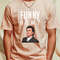 Funny how T-Shirt by BodinStreet1_T-Shirt_File PNG.jpg