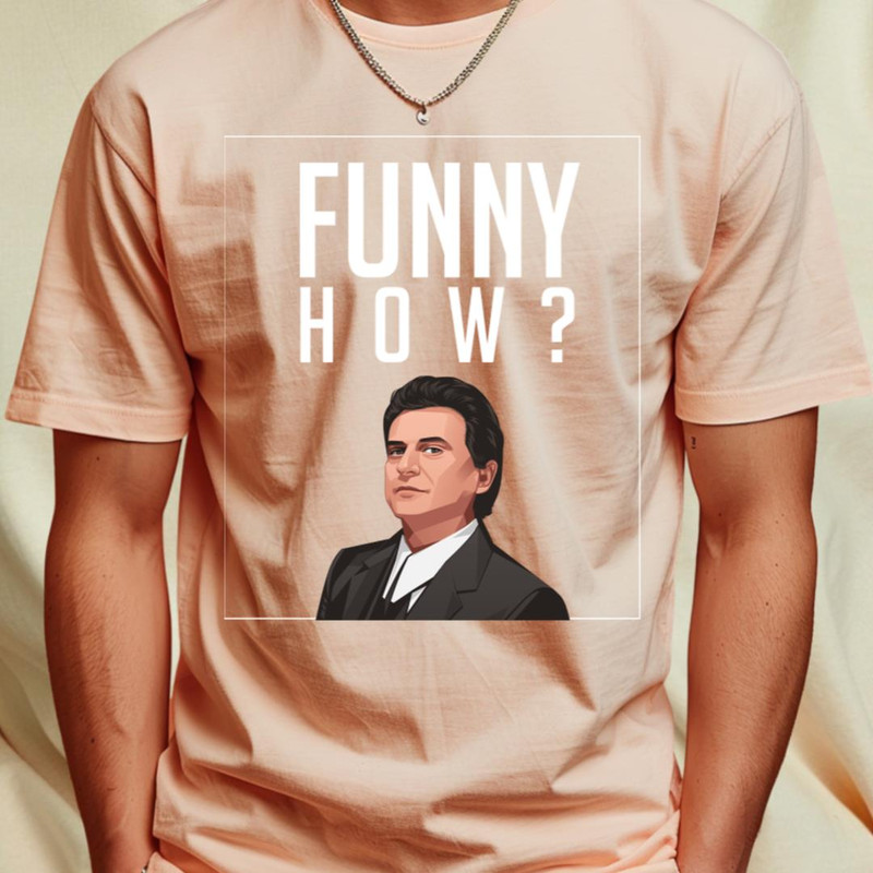 Funny how T-Shirt by BodinStreet1_T-Shirt_File PNG.jpg