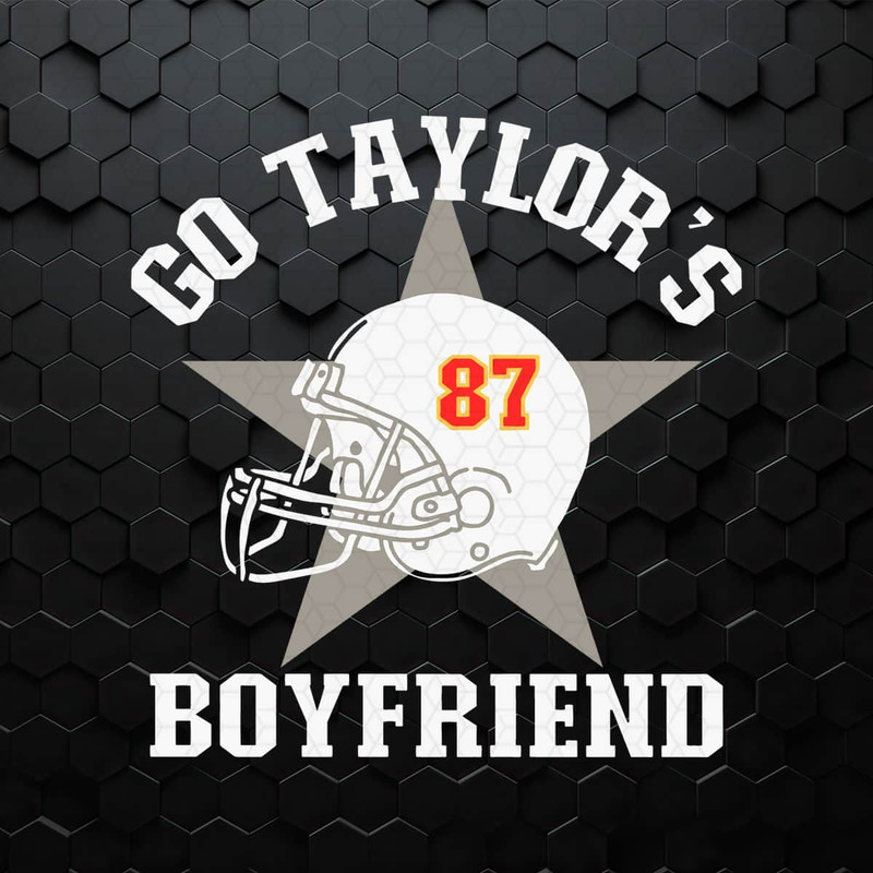 Go Taylors Boyfriends Helmet Star SVG.jpeg