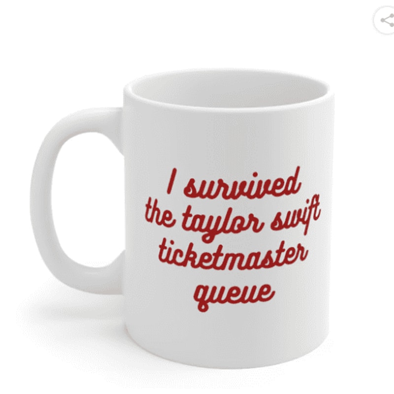 390-I survived the Taylor Swift ticketmaster queue Mug, Taylor Eras Tour Cup, Taylor Merch, Taylor Swiftie Mug, Swiftie-image.png