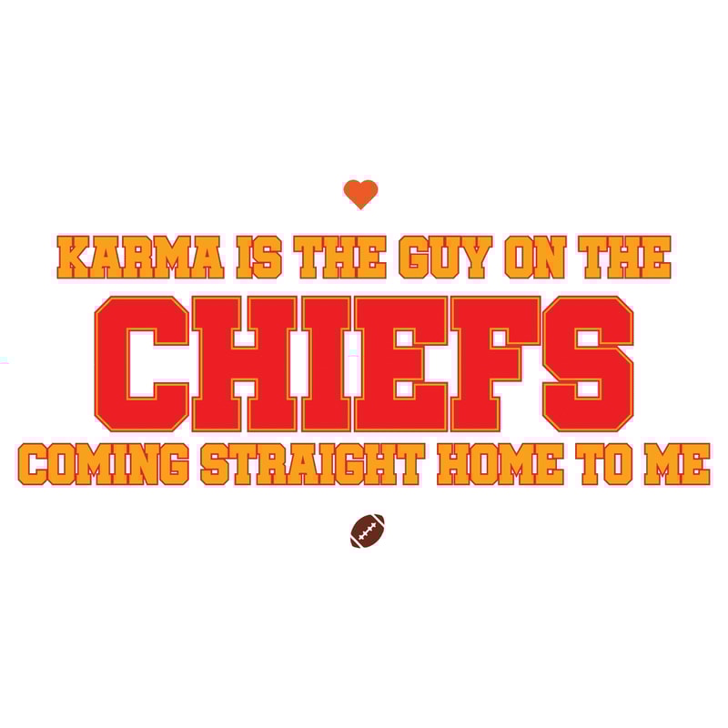 1311231080-Karma-Is-The-Guy-On-The-Chiefs-Taylors-Boyfriend-Svg-File-1311231080png.png