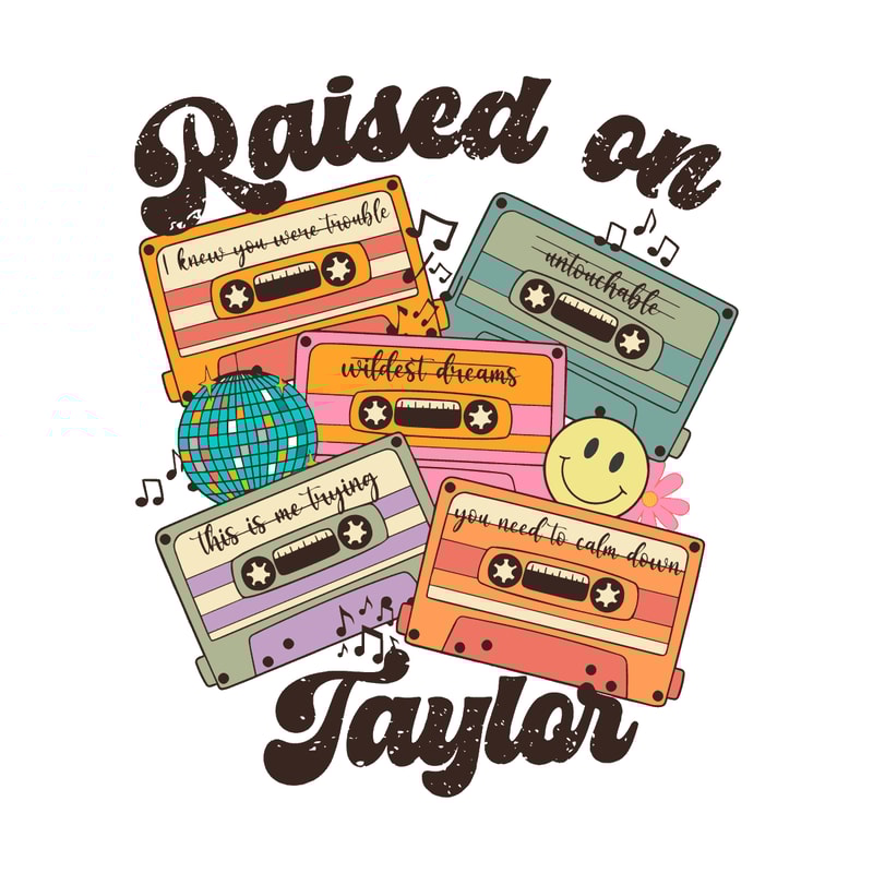 Svg210723t070 Raised On Taylor Music Svg Taylor Concert Cassette Tape Svg Svg210723t070png.png