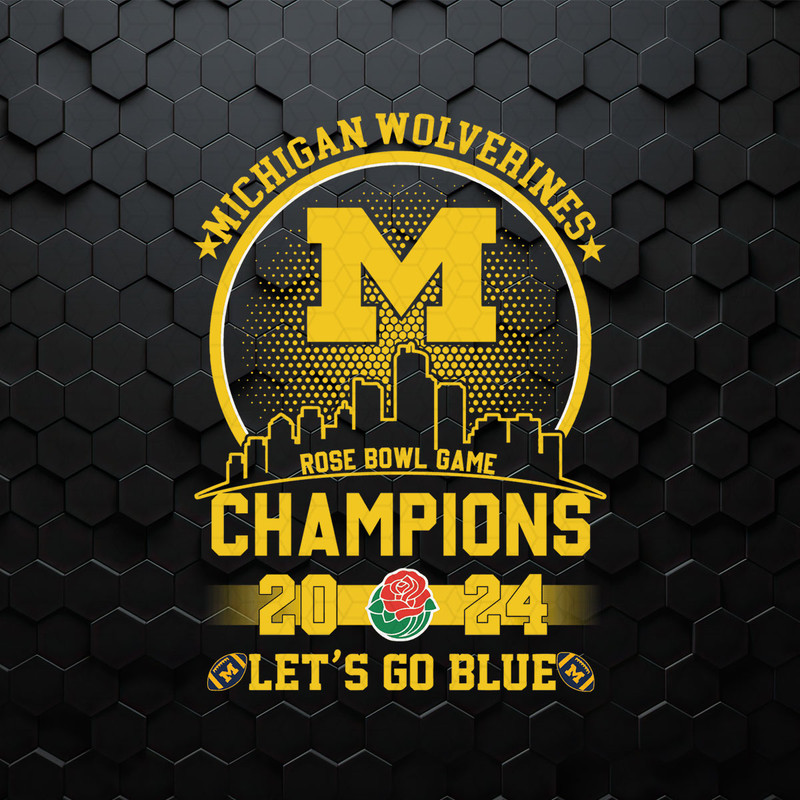 Michigan Wolverines Let's Go Blue Champions SVG.jpeg