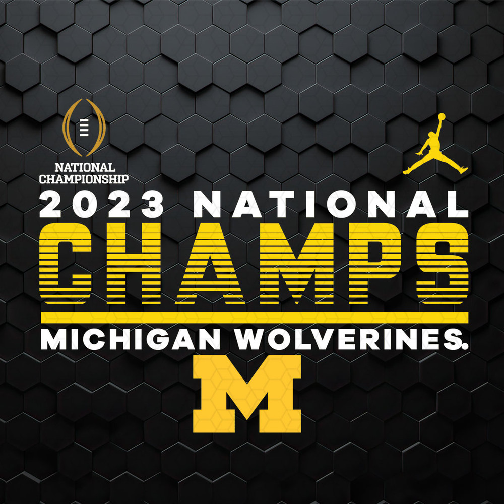 2023 National Champs Michigan Wolverines SVG 2024.jpeg