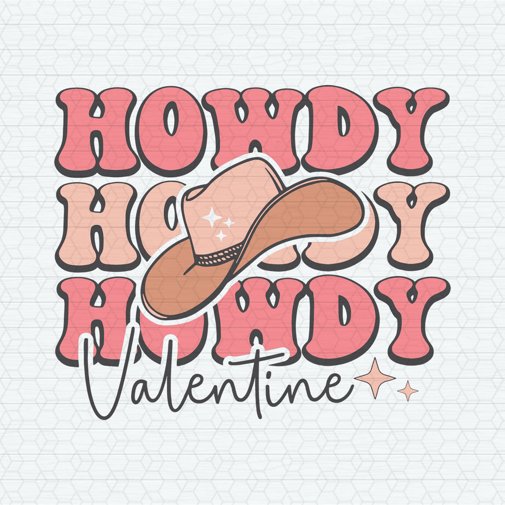 Howdy Valentine Cowboys Hat SVG.jpeg