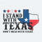 I Stand With Texas Don't Mess With Texas SVG.jpeg
