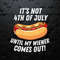 WikiSVG-It's-Not-4th-Of-July-Until-My-Wiener-Comes-Out-SVG.jpg