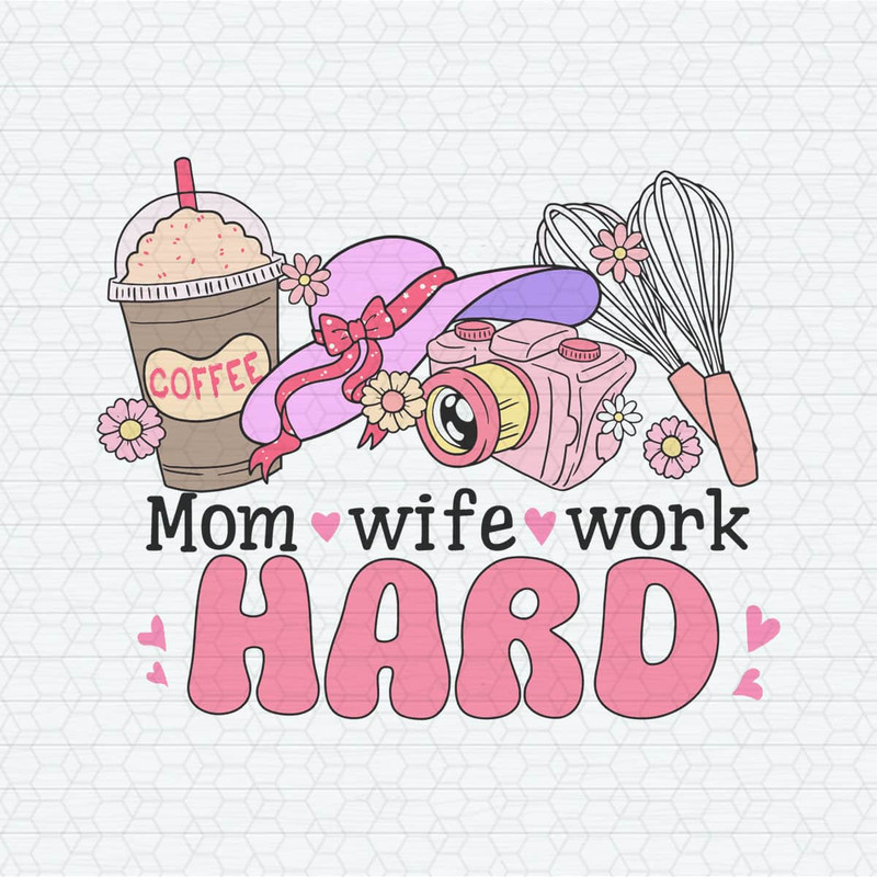 ChampionSVG-0404241040-mom-wife-work-hard-coffee-mama-svg-0404241040png.jpeg