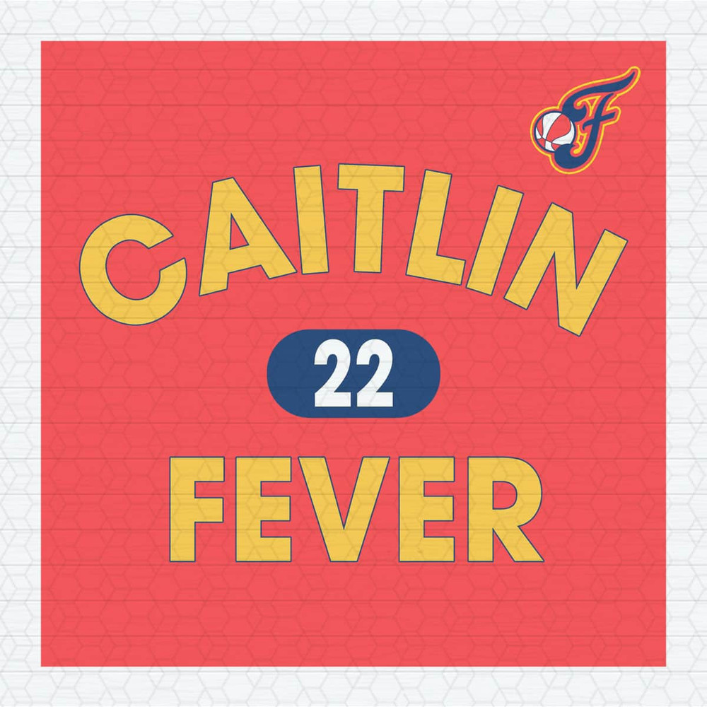 ChampionSVG-1604241013-caitlin-fever-22-player-wnba-svg-1604241013png.jpeg