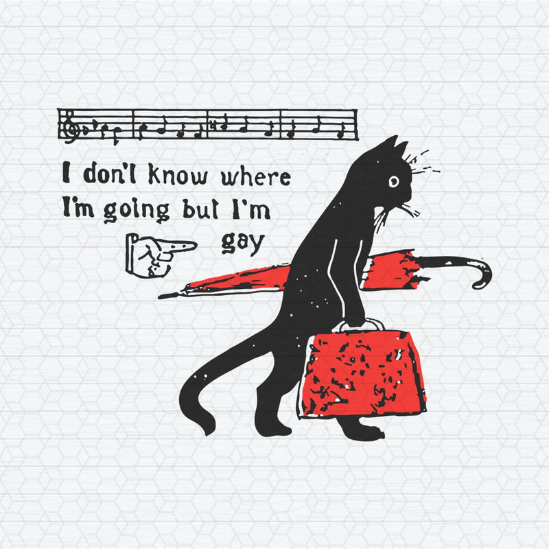 ChampionSVG-1604241037-i-dont-know-where-im-going-but-im-gay-svg-1604241037png.jpeg