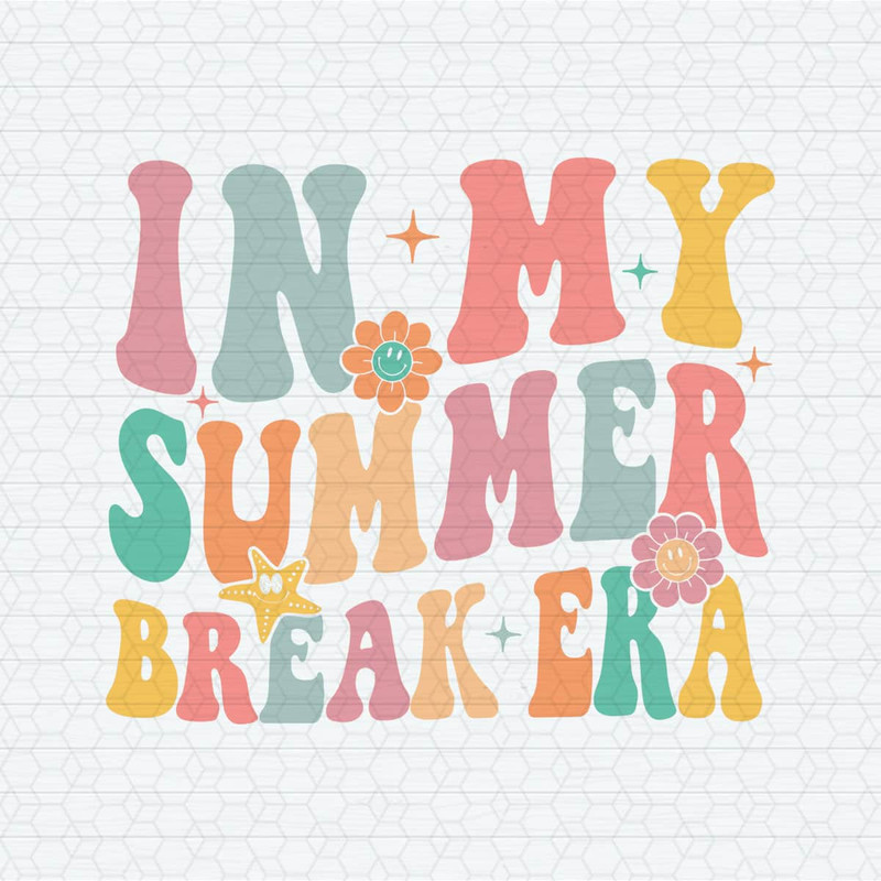 ChampionSVG-1604241034-in-my-summer-break-era-last-day-of-school-svg-1604241034png.jpeg