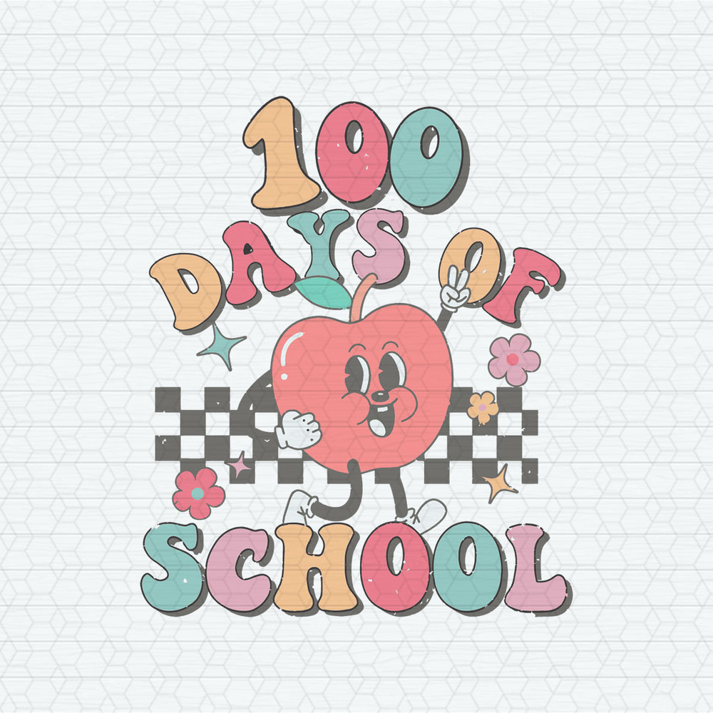 Groovy 100 Days Of Loving School SVG.jpeg
