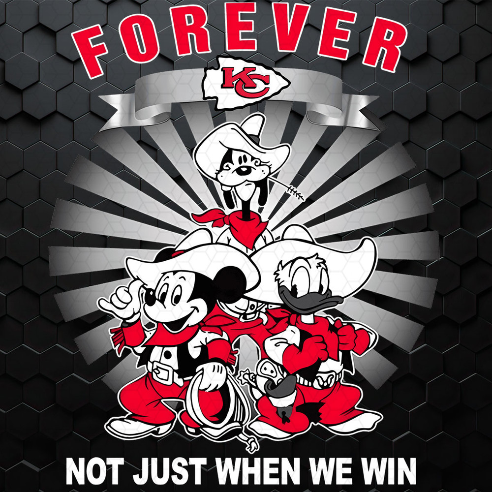 Kc Forever Not Just When We Win Mickey PNG.jpeg
