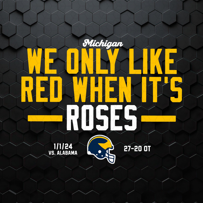 We Only Like Red When It's Rose Michigan SVG Digital Download.jpeg