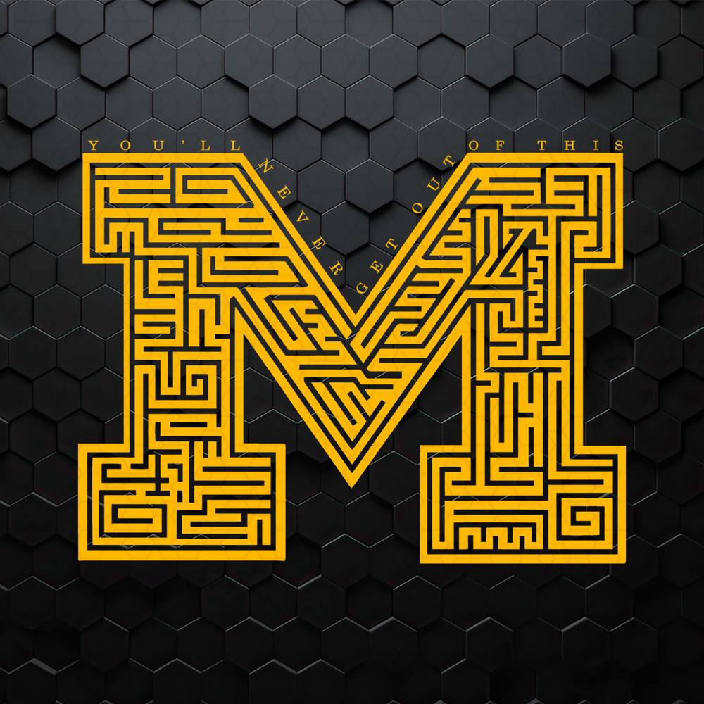 You Will Never Get Out Of This Michigan SVG.jpeg