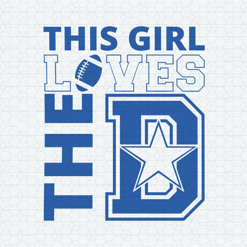 This Girl Loves The D Football SVG.jpeg