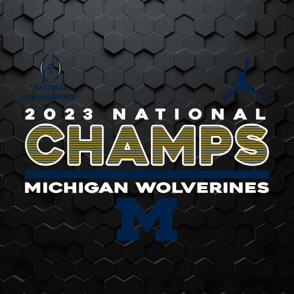 2023 National Champs Michigan Wolverines SVG.jpeg