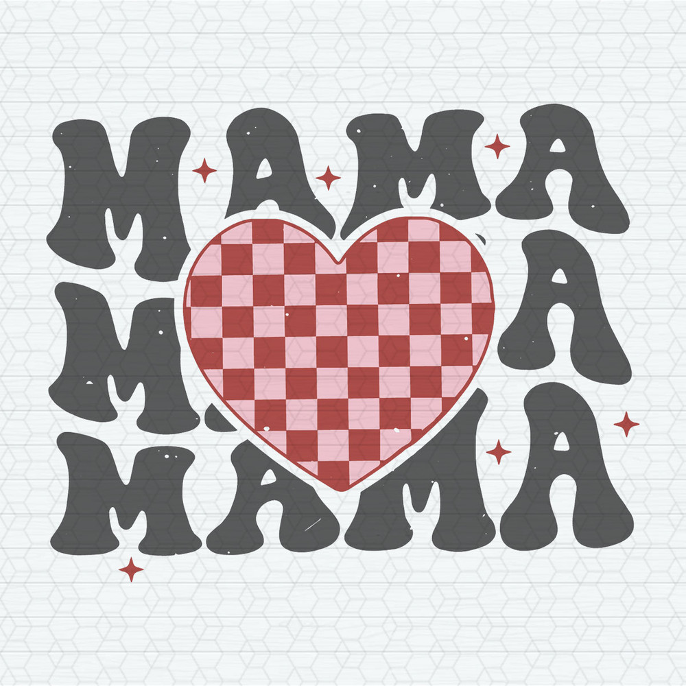 Mama Valentines Day Heart SVG.jpeg