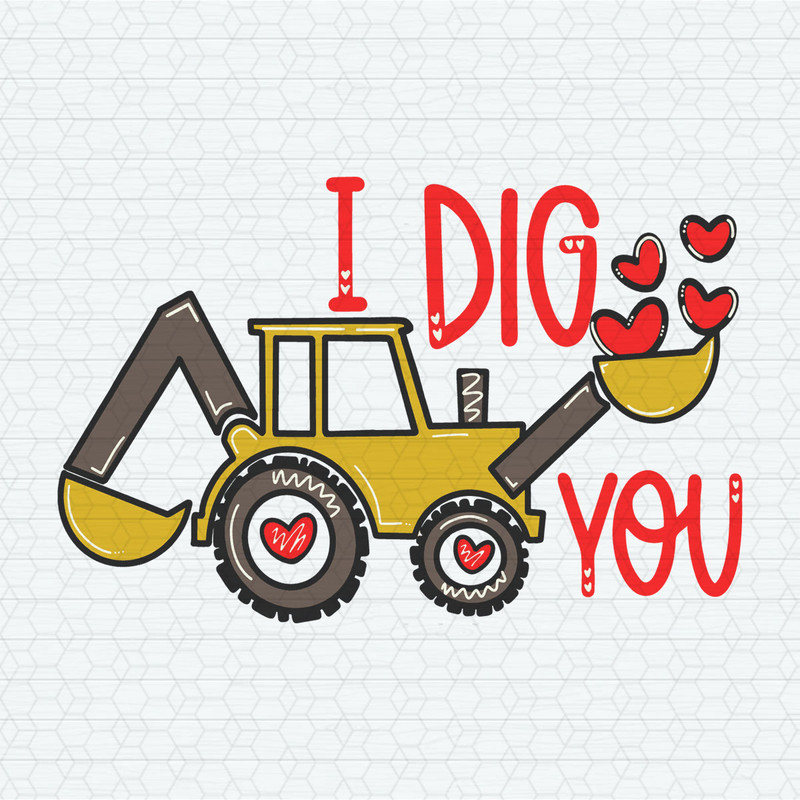 Funny Valentines I Dig You SVG.jpeg