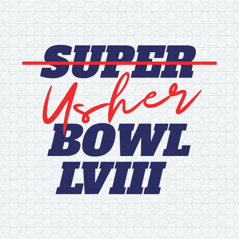 Usher Bowl Lviii Halftime Show SVG.jpeg