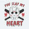 You Slay My Heart Horror Valentines Day SVG.jpeg