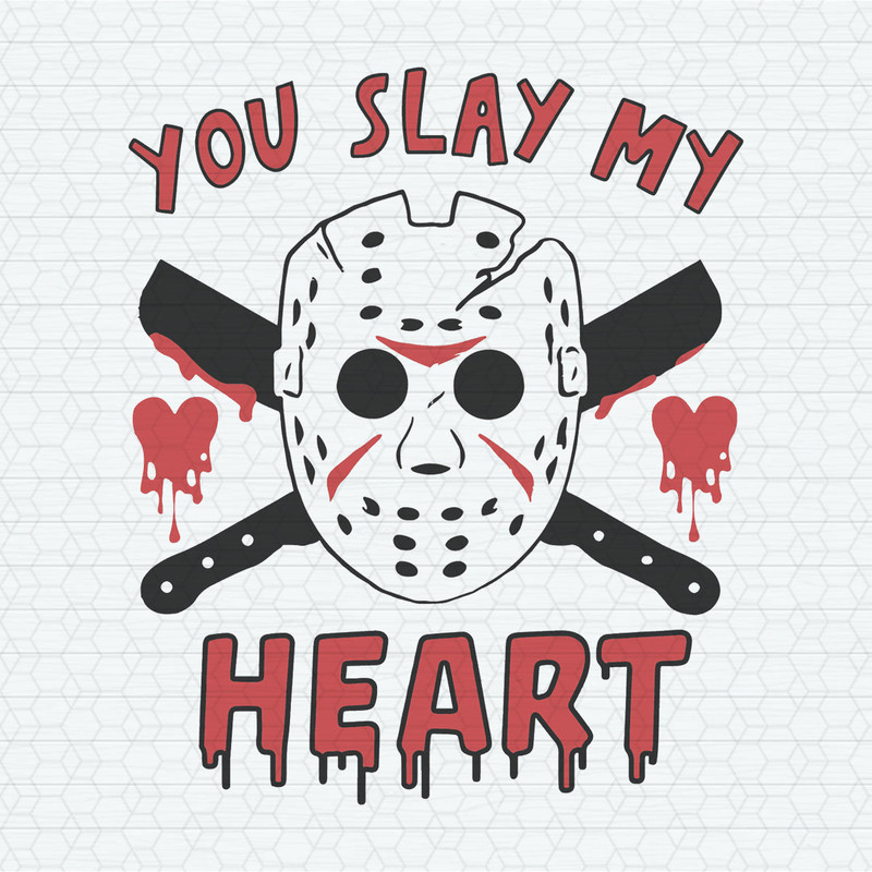 You Slay My Heart Horror Valentines Day SVG.jpeg