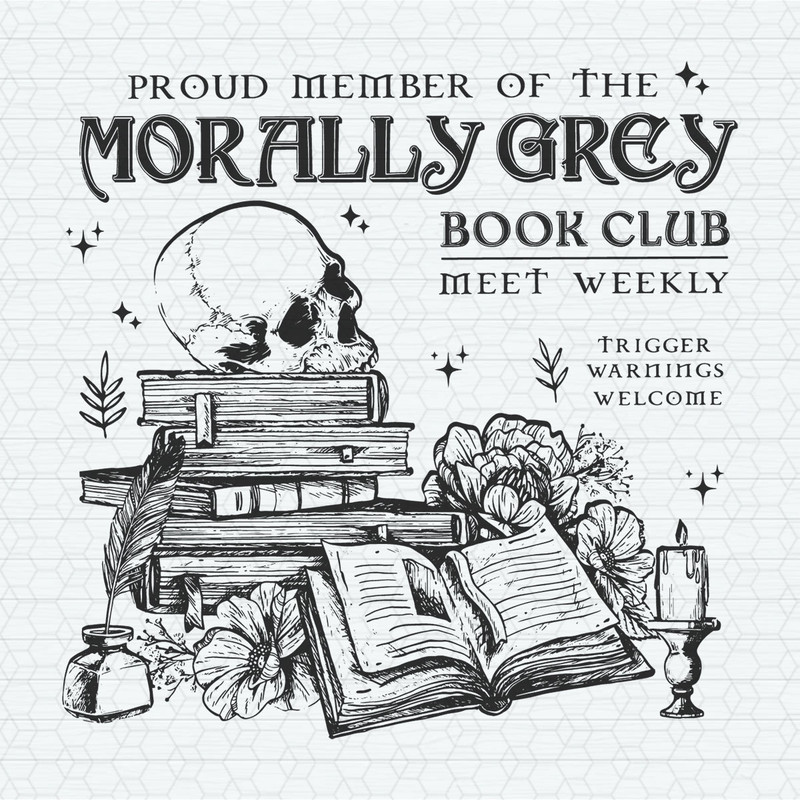 Pround Member Of The Morally Grey Book Club SVG.jpeg